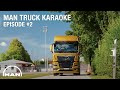 MAN Truck Karaoke - Episode 2