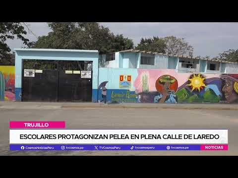 Trujillo: Escolares protagonizan pelea en plena calle de Laredo