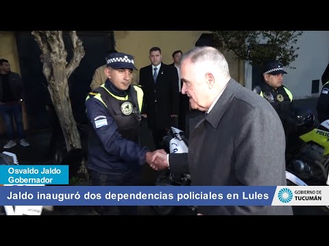 Jaldo inauguró dos dependencias policiales en Lules