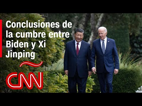 ¿Cuáles son las principales conclusiones de la cumbre entre Biden y Xi Jinping?