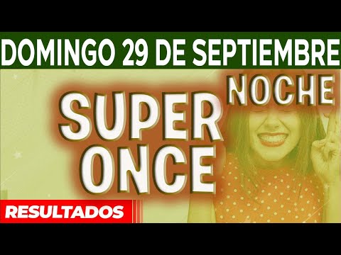 Resultado del sorteo Super Once 17PM, 21PM del Domingo 29 de Septiembre del 2024