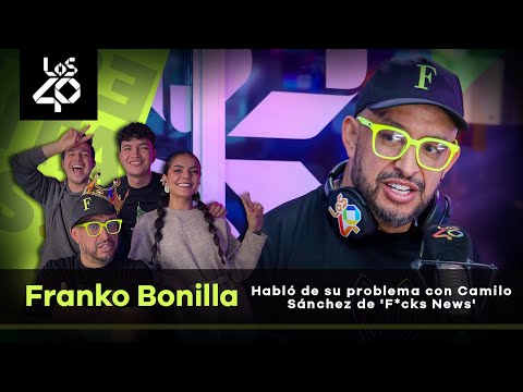 Franko Bonilla reveló detalles de su problema con Camilo Sánchez de 'F*cks News'