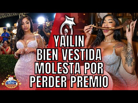 YAILIN MOLESTA POR PERDER, SE VA DE PREMIOS HISTÉRICA, A CENAR CON SU TEKASHI