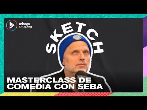 Sketch - Famoso: Masterclass de comedia con Sebastián Wainraich | #VueltaYMedia
