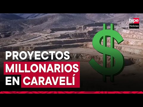 Arequipa: ¿cuáles son los proyectos mineros en la provincia de Caravelí?