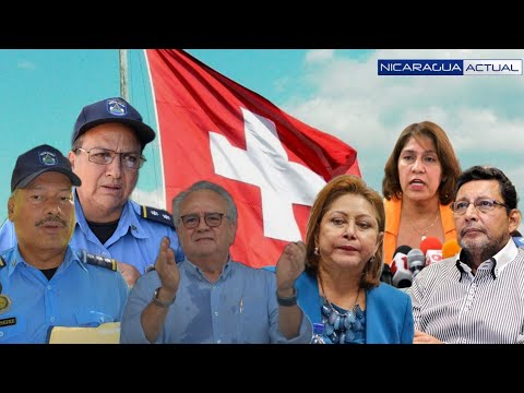 Suiza sanciona a 8 funcionarios más del régimen Ortega-Murilla, conoce de quiénes se trata