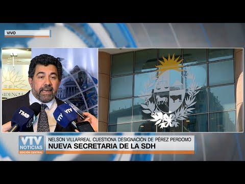 Nelson Villarreal cuestiona designación de Pérez Perdomo como nueva secretaria de la SDH