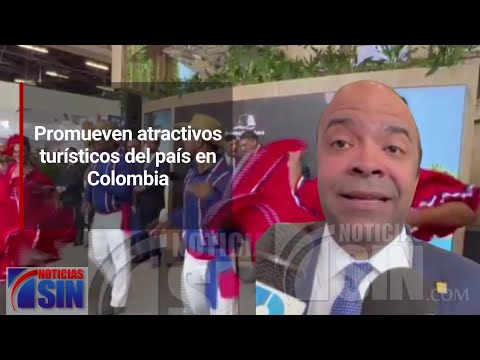 Promueven atractivos turísticos del país en Colombia