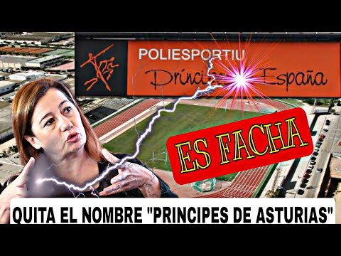 FRANCINA ARMENGOL QUITA EL NOMBRE  PRINCIPES DE ESPAÑA de un polideportivo, es franquista