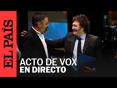 DIRECTO | Acto de Vox con líderes internacionales de extrema derecha como Milei o Le Pen | EL PAÍS