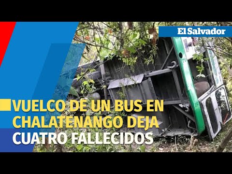 Mueren cuatro personas tras vuelco de un bus en Chalatenango