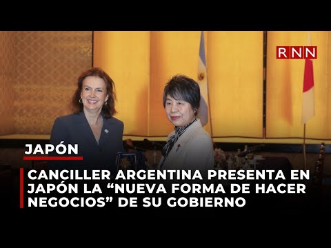 Canciller argentina presenta en Japón la “nueva forma de hacer negocios” de su Gobierno
