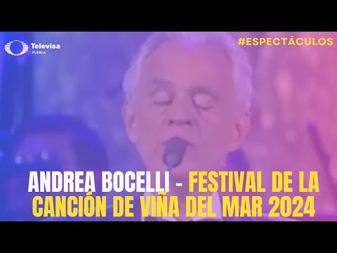 Andrea Bocelli - Festival de la Canción de Viña del Mar 2024