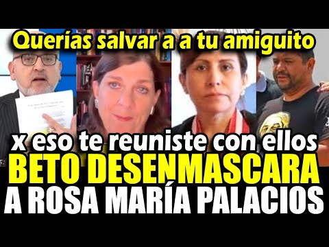 Beto Ortiz revela la verdad sobre reunión de Rosa MAria y Benavides y la desmiente tras ser delatada