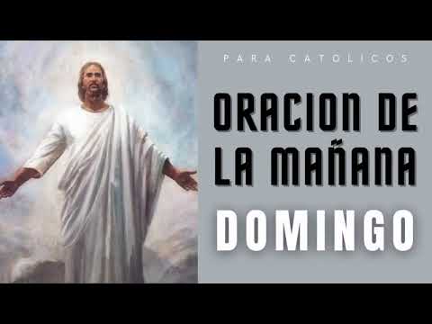 Oracion de la mañana de Hoy Domingo 06 de OCTUBRE de 2024