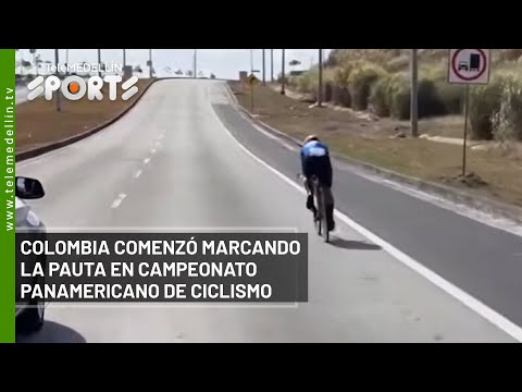 Colombia comenzó marcando la pauta en el Campeonato Panamericano de ciclismo de ruta - Telemedellín