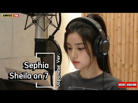 🇯🇵 Sephia - Sheila on 7 (Japanese Version)