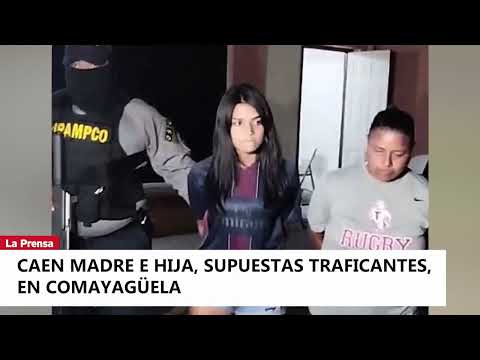 Caen madre e hija, supuestas traficantes, en Comayagüela