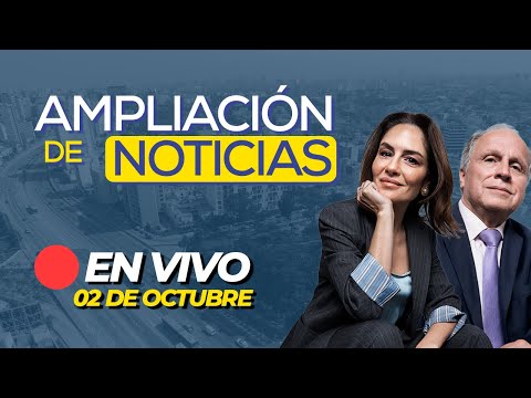 #ENVIVO AMPLIACIÓN DE NOTICIAS 02/10/2024 #ADNRPP