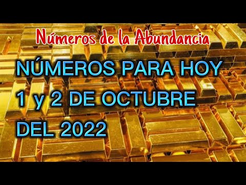 Números para hoy 1 y 2 de octubre del 2022 números de la suerte para hoy