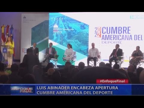 Luis Abinader encabeza apertura cumbre americana del deporte