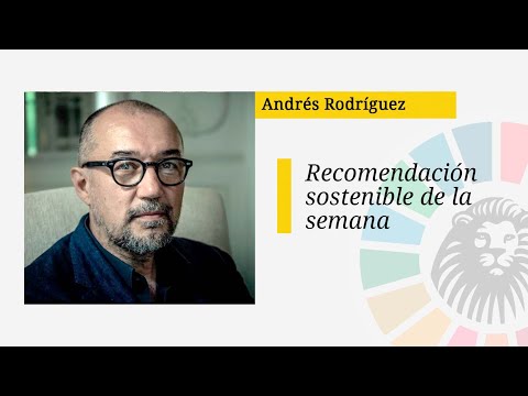 El consejo sostenible de Andrés Rodríguez