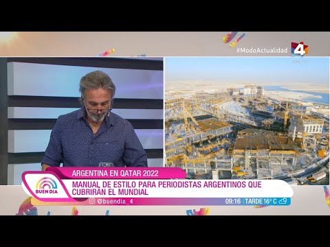 Buen Día - Argentina en Qatar 2022: Recomendaciones para periodistas que cubrirán el Mundial