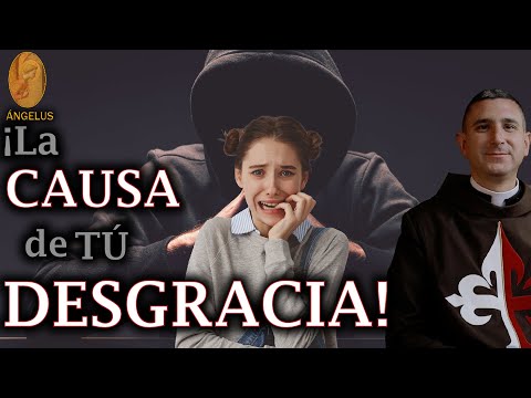 ¡La CAUSA de tu DESGRACIA! | Ángelus - P. José Bernardo Flórez EP