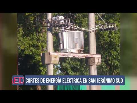 Cortes de electricidad en San Jerónimo Sud