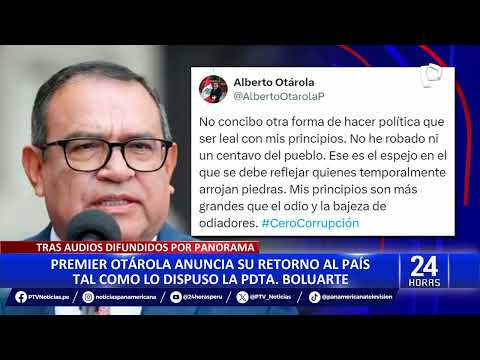 Tras audio con Yaziré Pinedo: Alberto Otárola asegura que no ha cometido ningún acto ilegal