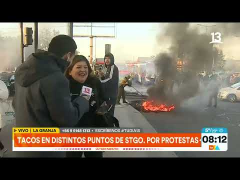 Tacos en Renca, Maipú, Huechuraba y San Ramón por protestas. Tu Día, Canal 13