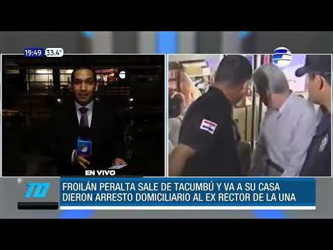 Froilán Peralta con arresto domiciliario