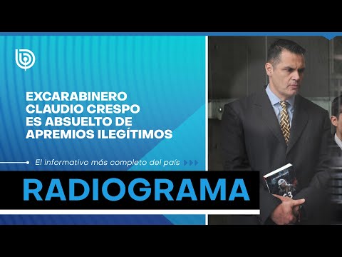 Excarabinero CLAUDIO CRESPO ES ABSUELTO de apremios ilegítimos