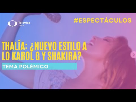 ¿Thalía imitando a Karol G y Shakira? Descubre su Nuevo Estilo