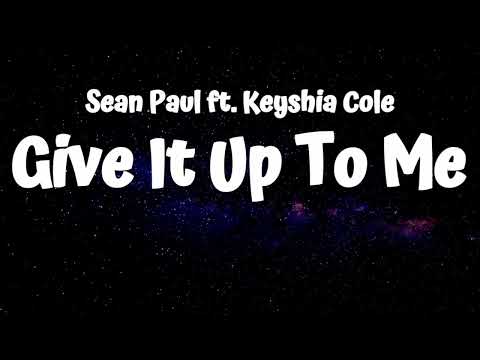 Sean Paul - Give It Up To Me