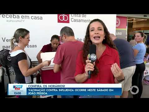 Vacinação contra Influenza ocorre neste sábado em João Pessoa - O Povo na TV