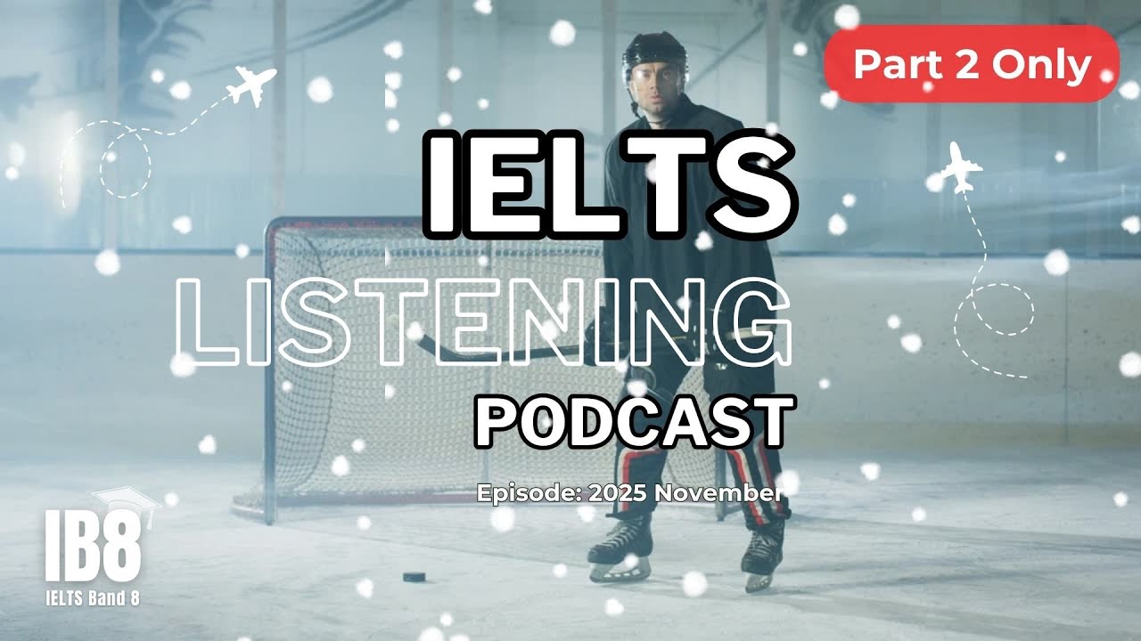 IELTS Listening Podcast Part 2 November Test | Luyện nghe tiếng Anh thụ động | IELTS Test & ASMR