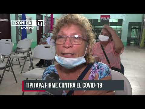 Avanzan jornadas de vacuna contra el COVID-19 en Tipitapa - Nicaragua