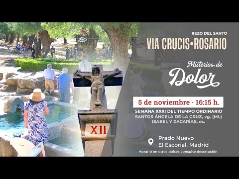 16:15 h: Vía Crucis; 17:00 h: Santo Rosario (Misterios de Dolor) en Directo, Viernes 5 de Noviembre