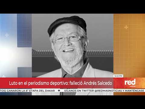 Red+ | Luto en el periodismo deportivo: falleció Andrés Salcedo