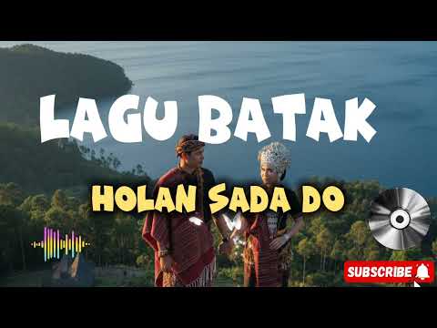 Holan sada do - Ciptaan : avriston simbolon (assmusic) ||Lagu batak