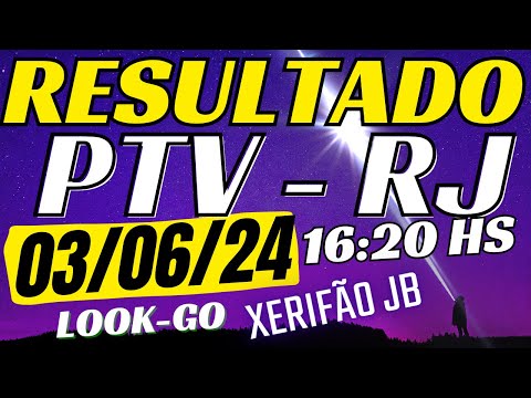 Resultado do jogo do bicho ao vivo - PTV - Look 16:20 03-06-24