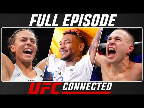 UFC Connected: Michael Morales, Kai Kara-France, and Luana Santos