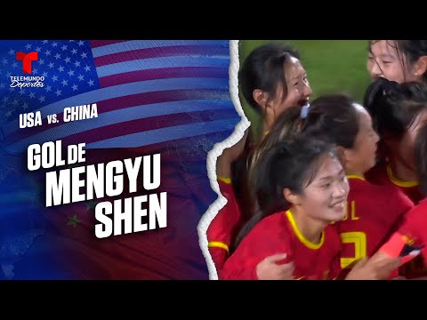 Goal Mengyu Shen | Estados Unidos vs. RP China | Fútbol USA | Telemundo Deportes