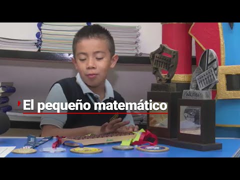 PEQUEÑO MATEMÁTICO | Niño mexicano conquista las matemáticas, ganando premios a nivel nacional