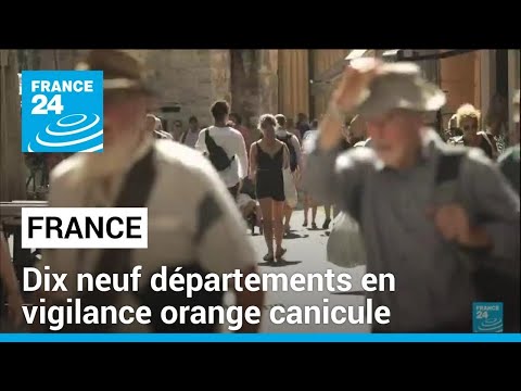 France : dix-neuf départements en vigilance orange canicule • FRANCE 24