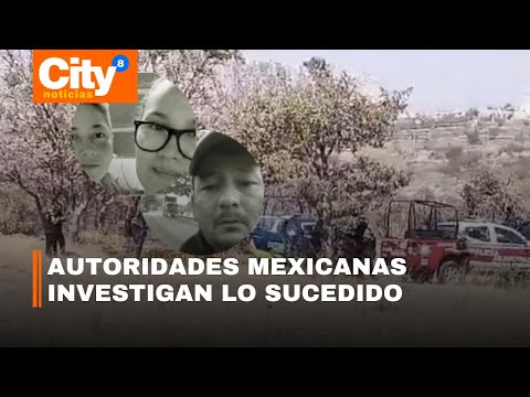 Cancillería respondió frente al hallazgo de los colombianos asesinados en México | CityTv