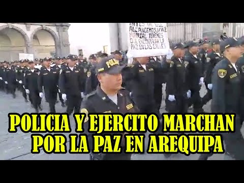 ASI MARCHARON LA POLICIA Y EJERCITO PIENDO PAZ PARA EL PUEBLO PERUANO..