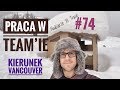 Praca w team'ie - kierunek Vancouver - Nudziarze W Trasie #74