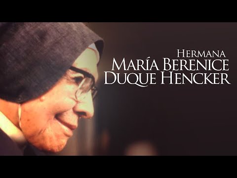María Berenice Duque Hencker - Beata Caldense ¿Quién es la Hermana María Berenice?